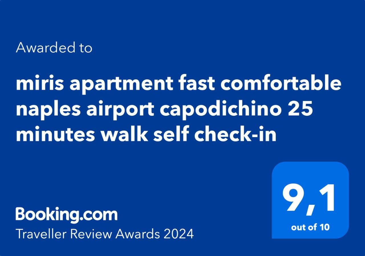 Miris Apartment Fast Comfortable Naples Airport Capodichino 25 Minutes Walk Self Check-In Экстерьер фото
